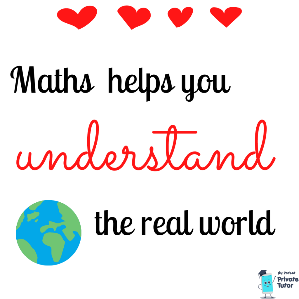 Being in love with maths helps you understand the world