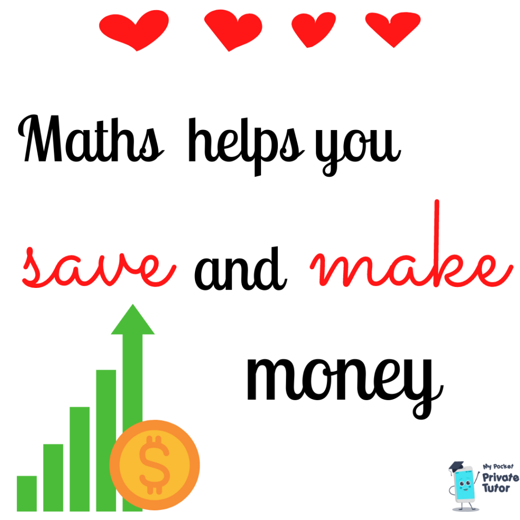 Being in love with maths helps you save money