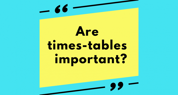 are times tables important