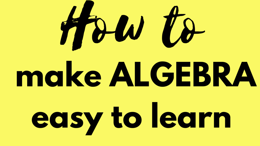 ALGEBRA EASY TO LEARN